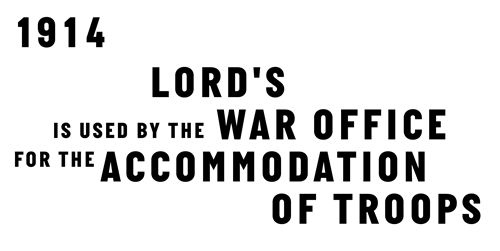 Lord's is used by the War Office
