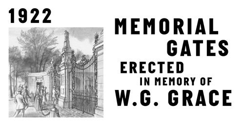 Memorial Gates erected in memory of W.G. Grace